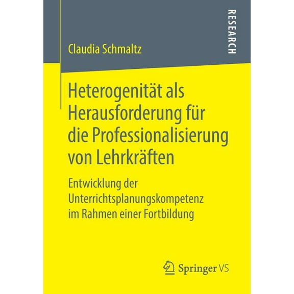 HeterogenitÃ¤t ALS Herausforderung FÃ¼r Die Professionalisierung Von LehrkrÃ¤ften: Entwicklung Der Unterrichtsplanungskompe, (Paperback)
