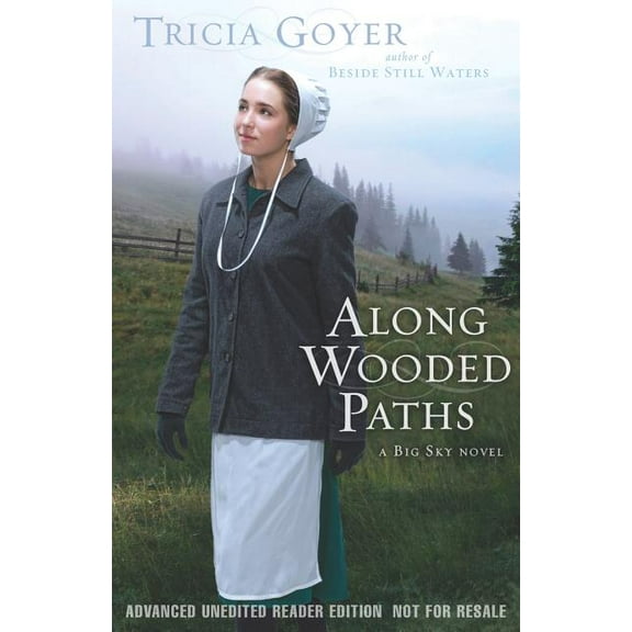 A Big Sky Novel: Along Wooded Paths : A Big Sky Novel (Paperback)