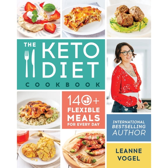 Pre-Owned The Keto Diet Cookbook: 140  Flexible Meals for Every Day (Paperback) 1628603429 9781628603422