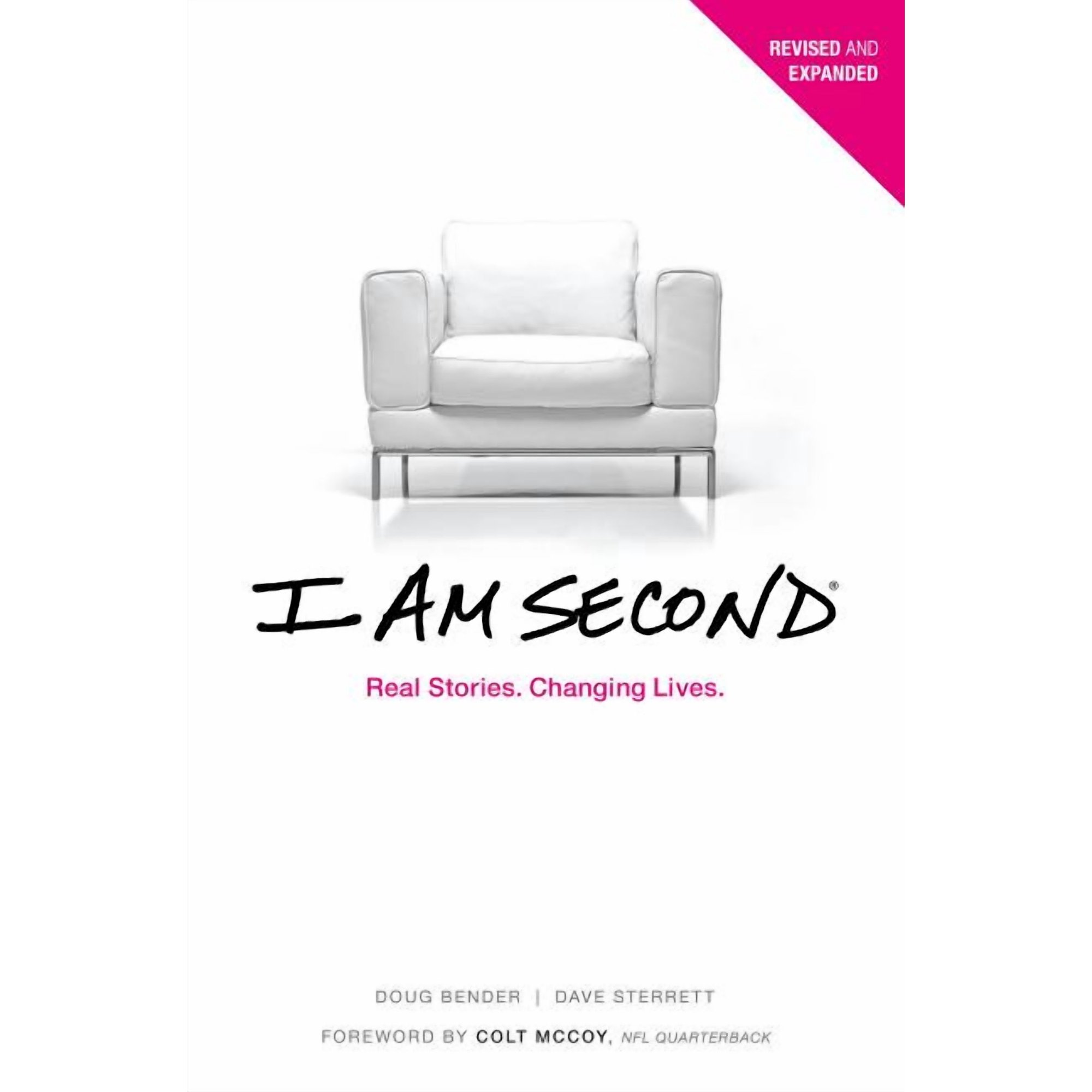 I Am Second: Real Stories. Changing Lives. (Paperback)