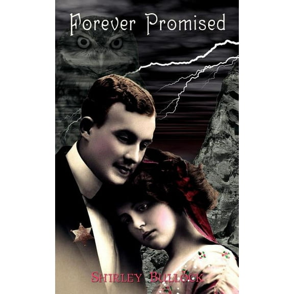 Forever Promised Paperback 1434382699 9781434382696 Shirley Bullock