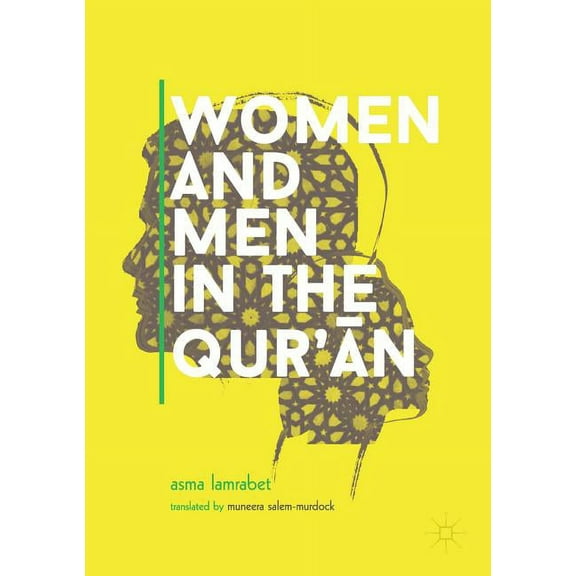 Women and Men in the Qur'an, (Paperback)