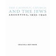 thumbnail image 1 of The Catholic Church and the Jews: Argentina, 1933-1945, 1 of 1