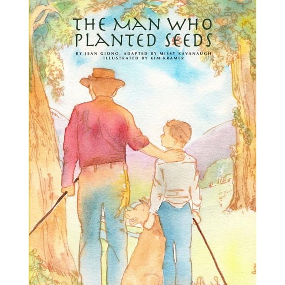 The Man Who Planted Seeds, (Paperback)