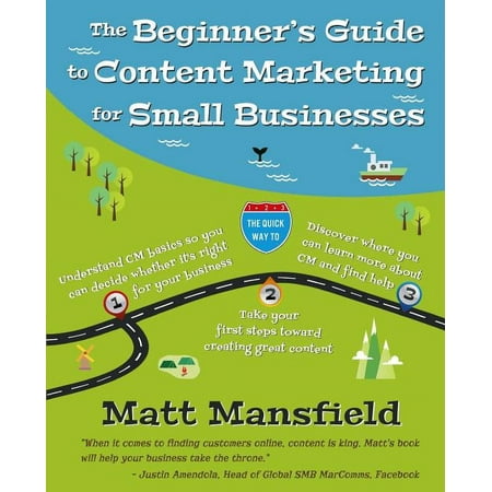 The Beginner's Guide to Content Marketing for Small Businesses (Paperback)