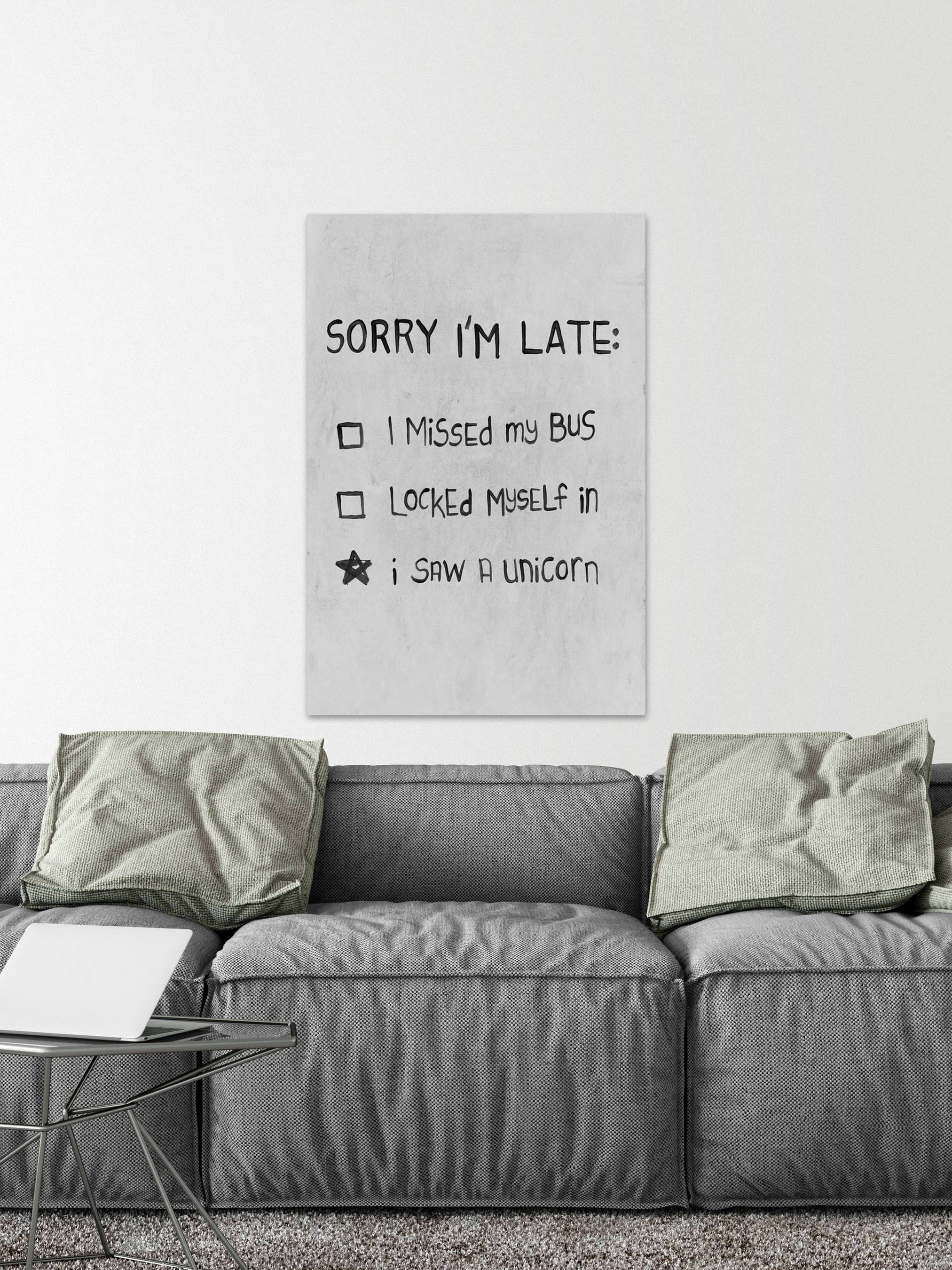 Sorry I'm Late Painting Print on Wrapped Canvas