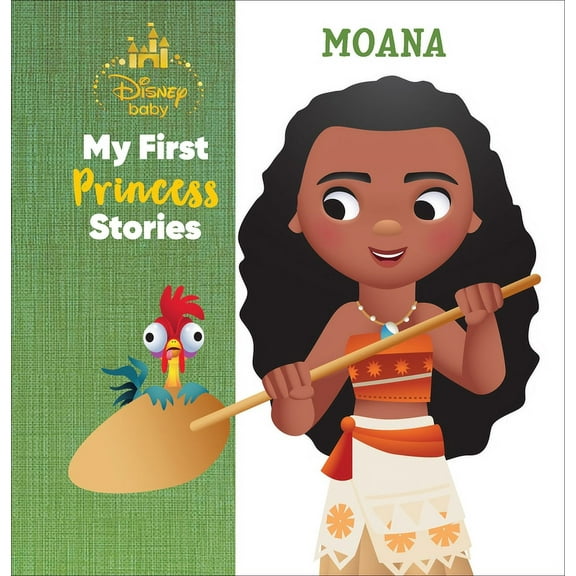 Disney Baby My First Princess Stories Disney Baby My First Princess Stories Moana, (Hardcover)