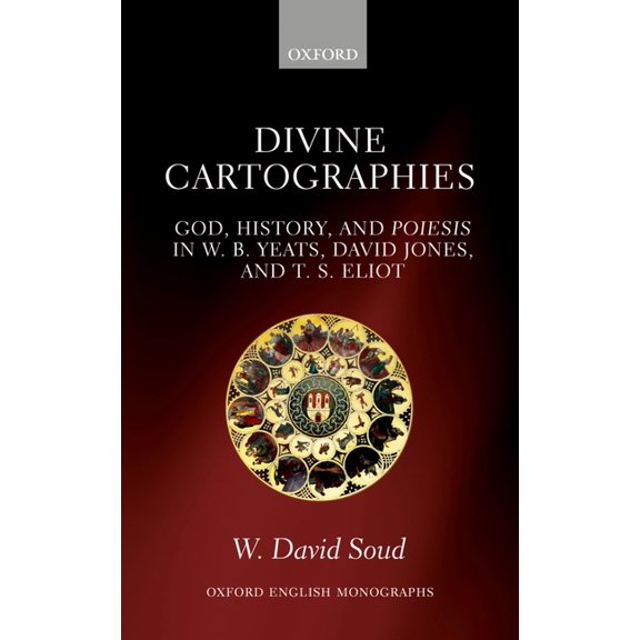Oxford English Monographs Divine Cartographies, (Hardcover)