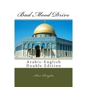 Bad Mood Drive : Arabic-English Double Edition (Paperback)