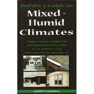 Pre-Owned Builder's Guide to Mixed and Humid Climates (Paperback) 0975512722 9780975512722