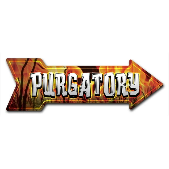 SignMission P-ARROW12-999655 12 x 36 in. Wide Purgatory Arrow Sign