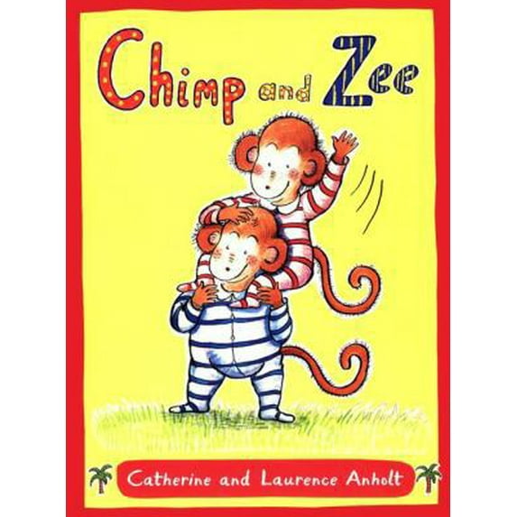 Pre-Owned Chimp and Zee (Hardcover) 0803726716 9780803726710