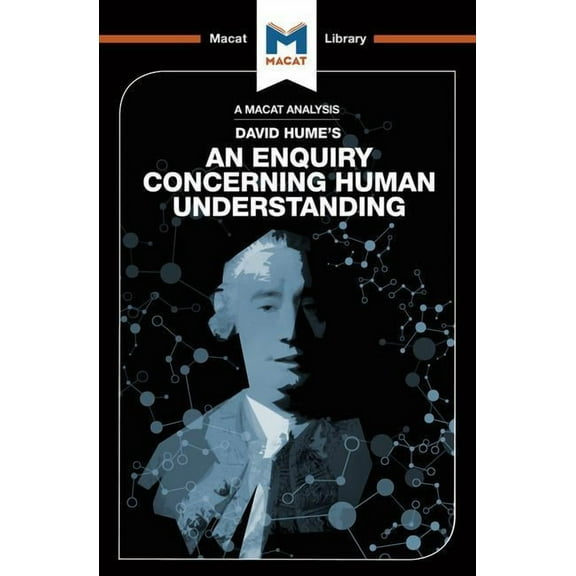 Macat Library An Analysis of David Hume's an Enquiry Concerning Human Understanding, (Paperback)