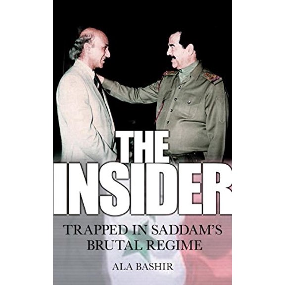 Pre-Owned The Insider: Trapped in Saddam's Brutal Regime, 9780349119359, 034911935X, Paperback,