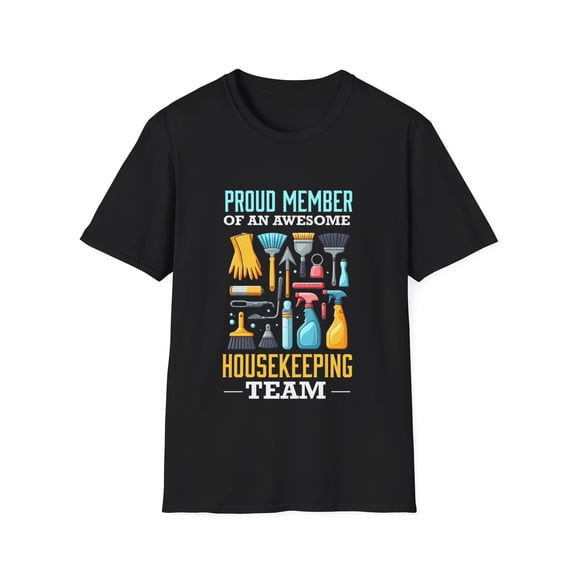 Awesome Housekeeping Team Housekeeper Cleaner Cleaning TShirt