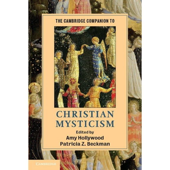 Cambridge Companions to Religion The Cambridge Companion to Christian Mysticism, (Paperback)