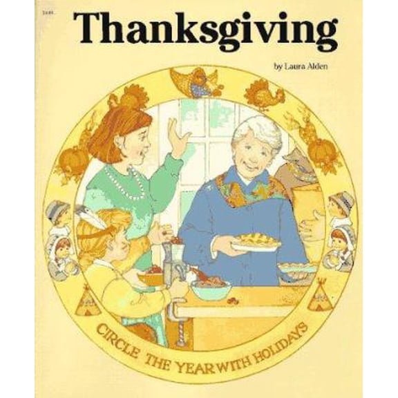 Pre-Owned Thanksgiving (Circle the Year With Holidays Series) (Paperback) 0516406884 9780516406886