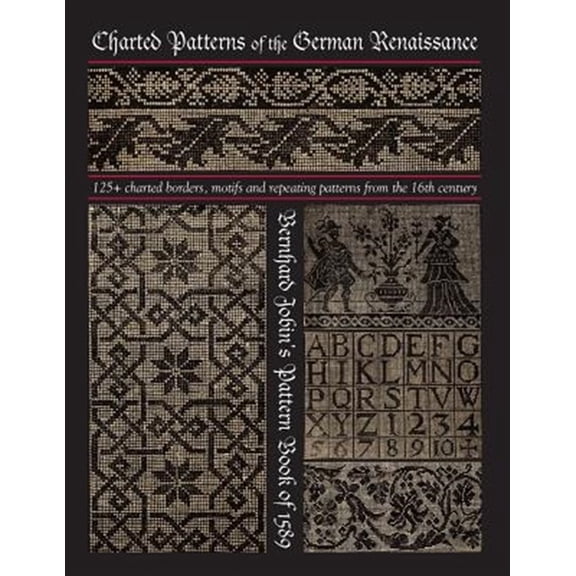 Pre-Owned Charted Patterns of the German Renaissance: Bernhard Jobin's Pattern Book of 1589