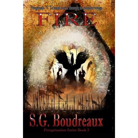Peregrination FIRE Book 3: Peregrination Series, Book 3, (Paperback)