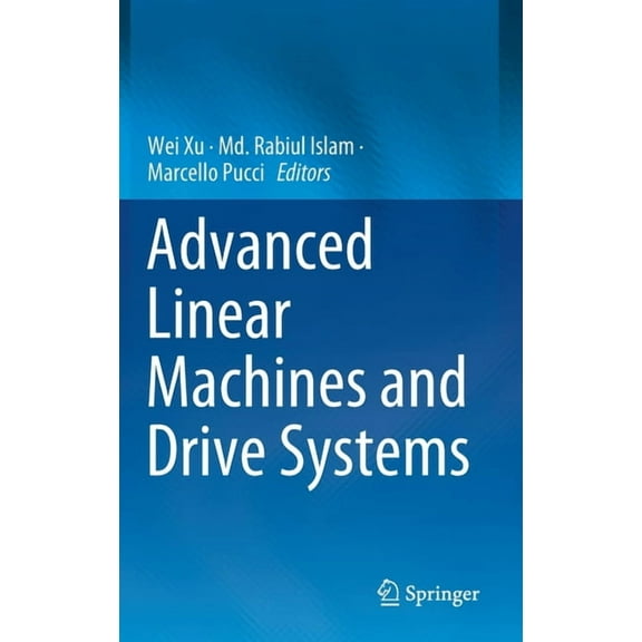 Advanced Linear Machines and Drive Systems, (Hardcover)