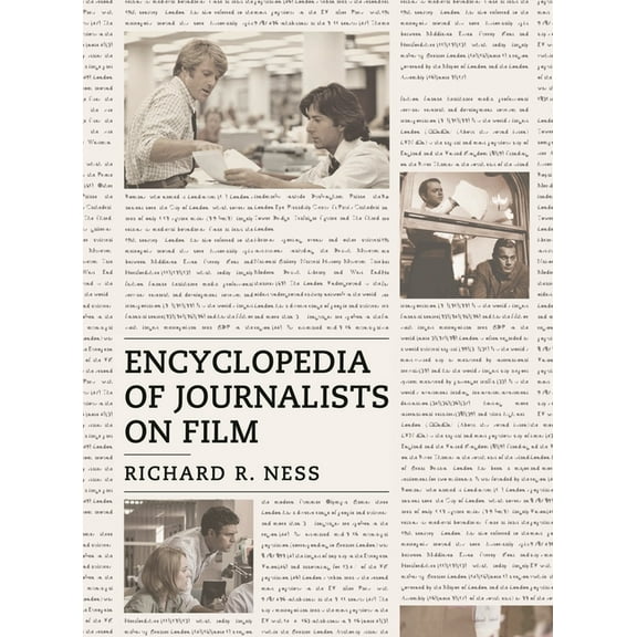 Encyclopedia of Journalists on Film, (Hardcover)