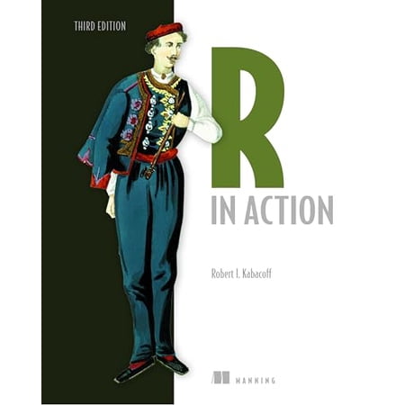 Pre-Owned R in Action Third Edition: Data Analysis and Graphics with R and Tidyverse (Paperback) 1617296058 9781617296055