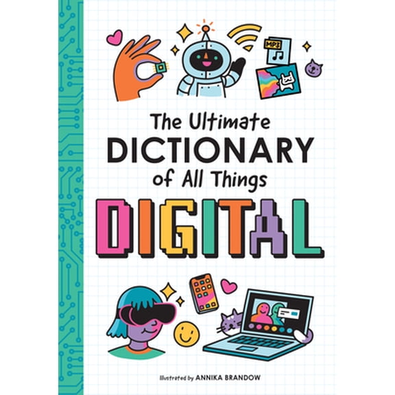 Pre-Owned The Ultimate Dictionary of All Things Digital (Hardcover) 1955834156 9781955834155