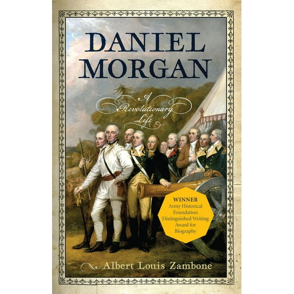 Daniel Morgan : A Revolutionary Life (Paperback)