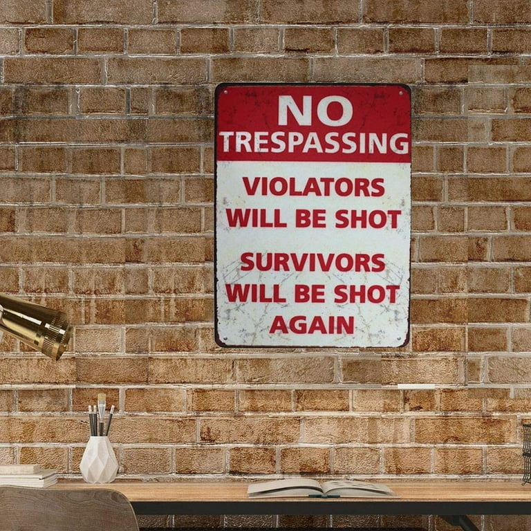 Funny Metal NO TRESPASSING VIOLATORS offered a SHOT tin bar/pub sign/Home Wall Decor Funny Metal NO TRESPASSING VIOLATORS offered a SHOT tin bar/pub sign/Home Wall Decor