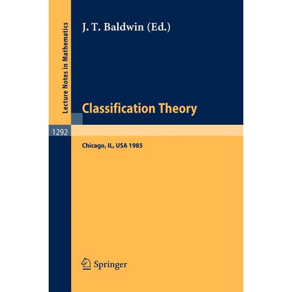 Lecture Notes in Mathematics Classification Theory, Book 1292, (Paperback)