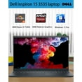 thumbnail image 6 of Dell Inspiron 17 Business Laptop, 17.3" FHD Touchscreen Display, AMD Ryzen 7 7530U(>i7-1255U), 64GB RAM, 4TB SSD, Numeric Keypad, Wi-Fi, Webcam, AMD Radeon Graphics, Windows 11 Pro, 6 of 8