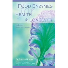 Pre-Owned Food Enzymes for Health & Longevity (Paperback) 0941524280 9780941524285