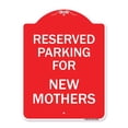 thumbnail image 1 of SignMission A-DES-RW-1824-23380 18 x 24 in. Signe de la Série Designer - Parking Réservé aux Nouvelles Mères&44; Rouge & Blanc, 1 of 8