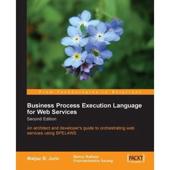 Pre-Owned Business Process Execution Language for Web Services 2nd Edition (Paperback) 1904811817 9781904811817