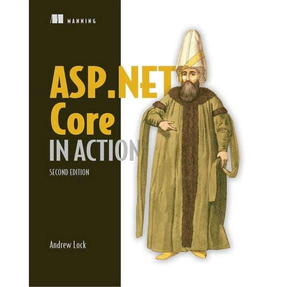 ASP.NET Core in Action, Second Edition (Paperback)