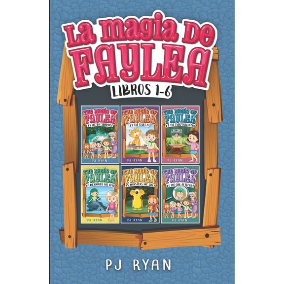 La magia de Faylea libros 1-6: Una divertida serie de libros por capÃ­tulos para niÃ±os entre 9 y 12 aÃ±os, (Paperback)