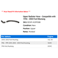 thumbnail image 2 of Upper Radiator Hose - Compatible with 1996 - 2004 Ford Mustang 1997 1998 1999 2000 2001 2002 2003, 2 of 2