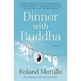 thumbnail image 1 of Pre-Owned Dinner with Buddha (Hardcover) 1565129288 9781565129283, 1 of 1
