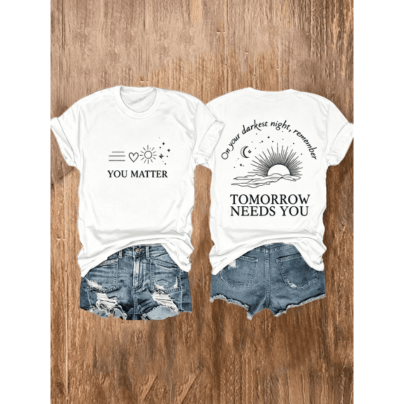 Women You Matter Front Back Graphic Tee, Mental Health Positive Quote Sun Moon Sunrise Print Crew Neck Casual Summer T-Shirt