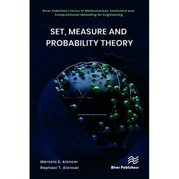 River Publishers Mathematical, Statistic Set, Measure and Probability Theory, (Hardcover)
