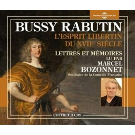 Rabutin,Bussy / Bozonnet,Marcel - Lettres Et Memoires - Music & Performance - CD