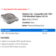 thumbnail image 2 of Radiator Cap - Compatible with 1989 - 1990 Mitsubishi Sigma 3.0L V6, 2 of 2