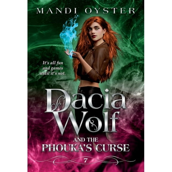 Dacia Wolf & the Phouka's Curse: A modern magical fairytale, (Hardcover)