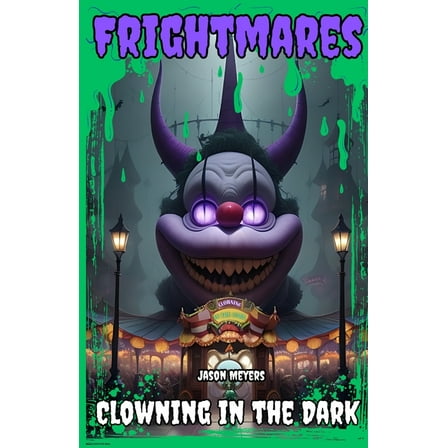 Clowning in the Dark: (Frightmares, No. 4), (Paperback)