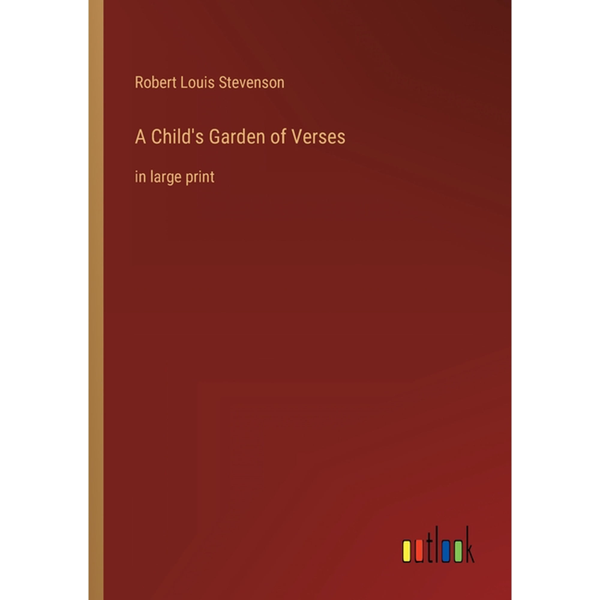 A Child's Garden of Verses: in large print, (Paperback)
