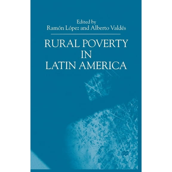 Rural Poverty in Latin America, (Paperback)