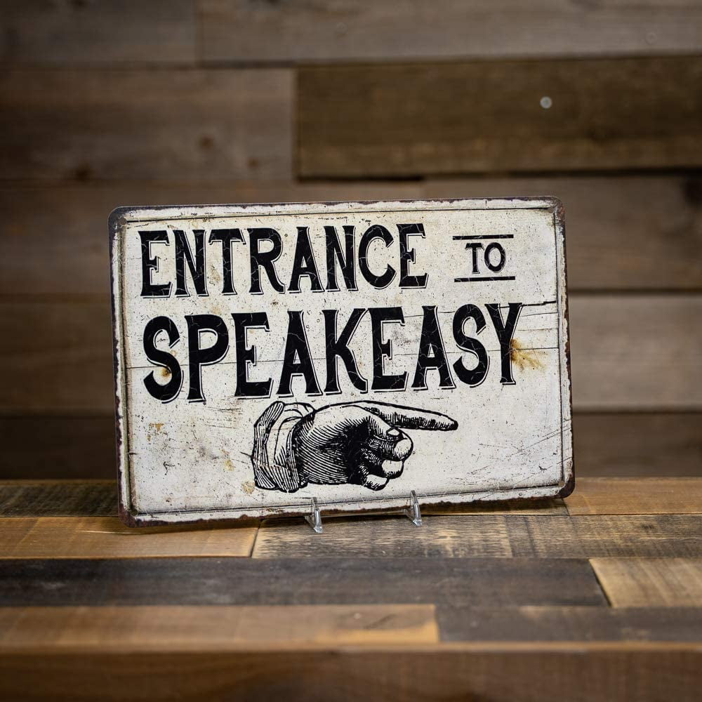Speakeasy Sign for Bars - Vintage & Authentic Style – Tailor Made