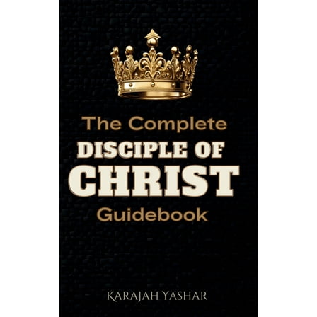 The Complete Disciple of Christ Guidebook, (Hardcover)