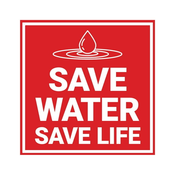 Signs ByLITA Square Save Water, Save Life Sign (Red) - Large