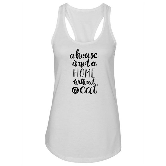 A House Is Not A Home Quote Tank Women -Image by Shutterstock, Female x-Small